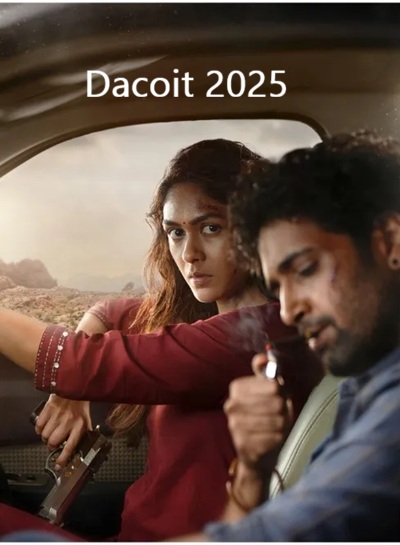 Dacoit Movie 2025